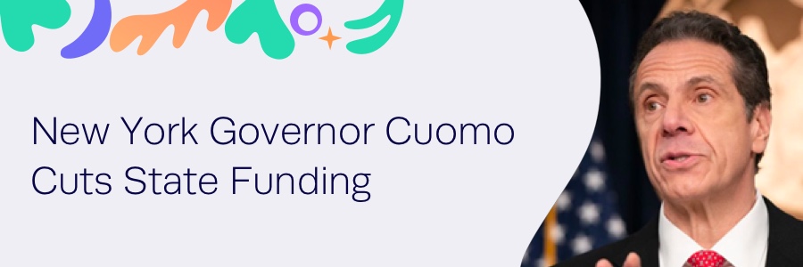 New York Governor Cuomo Cuts State Funding