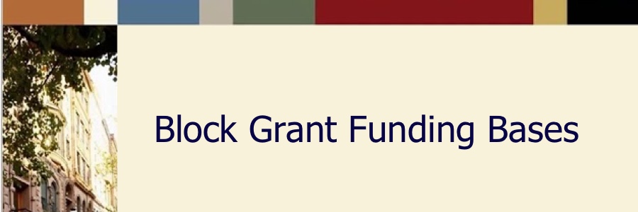 Block Grant Funding Bases